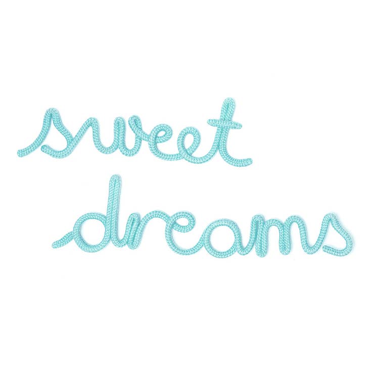 Sweet Dreams Word Sign - Aqua